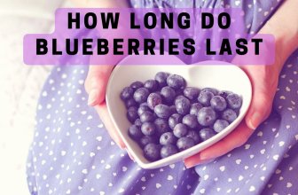 How long do blueberries last